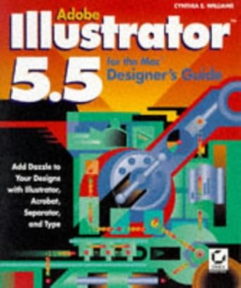 adobe illustrator 5 5 for the mac designers guide 1st edition cynthia s williams 0782113044, 978-0782113044