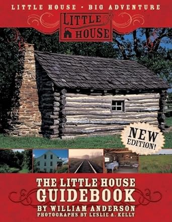 the little house guidebook 1st edition william anderson ,leslie a kelly 0061255122, 978-0061255120