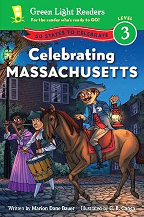 celebrating massachusetts 50 states to celebrate 1st edition marion dane bauer ,c b canga 054411972x,