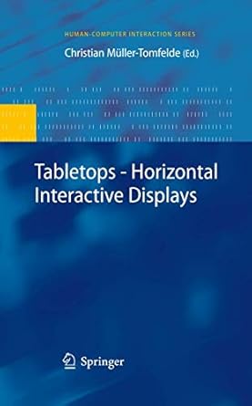 tabletops horizontal interactive displays 1st edition christian muller tomfelde 1849961123, 978-1849961127