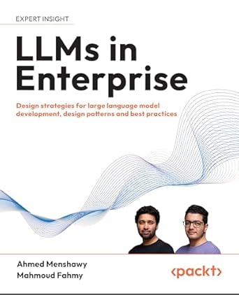 llms in enterprise design strategies for large language model development design patterns and best practices