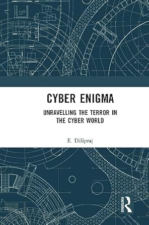 cyber enigma 1st edition e dilipraj 1032653957, 978-1032653952