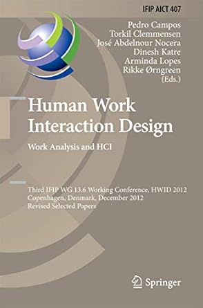 human work interaction design work analysis and hci third ifip 13 6 working conference hwid 2012 copenhagen