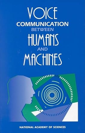 voice communication between humans and machines 1st edition for the national academy of sciences ,jay g