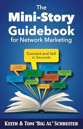 the mini story guidebook for network marketing connect and sell in seconds 1st edition keith schreiter ,tom