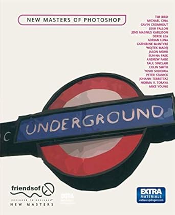 new masters of photoshop 1st edition josh fallon ,paul sinclair ,adrian luna ,colin smith ,derek lea ,gavin