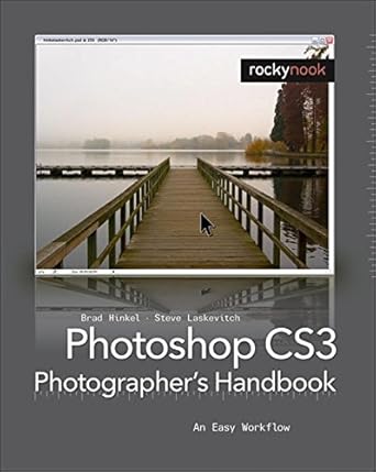 photoshop cs3 photographers handbook an easy workflow 1st edition brad hinkel ,stephen laskevitch 1933952113,