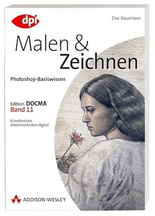 photoshop basiswissen malen und zeichnen 1st edition doc baumann 3827324084, 978-3827324085