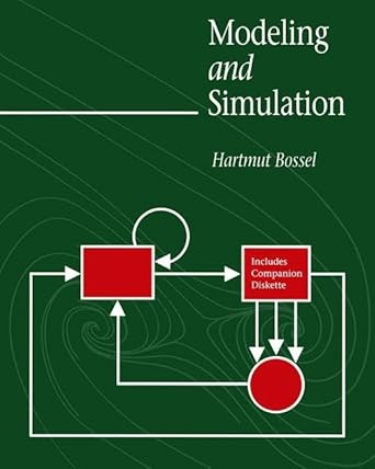 modeling and simulation 1st edition hartmut bossel 1568810334, 978-1568810331