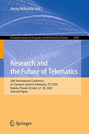research and the future of telematics 20th international conference on transport systems telematics tst 2020
