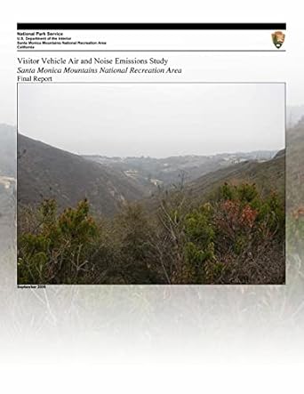 visitor vehicle air and noise emissions study santa monica mountains national recreation area final report