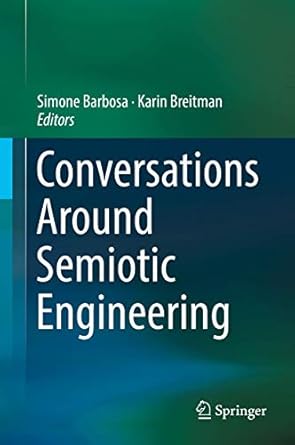 conversations around semiotic engineering 1st edition simone diniz junqueira barbosa ,karin breitman