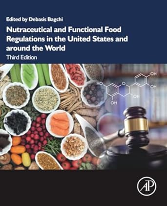 nutraceutical and functional food regulations in the united states and around the world 1st edition debasis