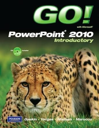 go with microsoft powerpoint 2010 introductory 1st edition shelley gaskin ,alicia vargas ,donna madsen ,toni