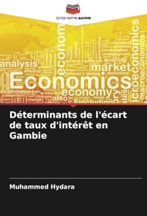 determinants de lecart de taux dinteret en gambie 1st edition muhammed hydara 6205203162, 978-6205203163