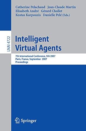 intelligent virtual agents 7th international working conference iva 2007 paris france september 17 19 2007