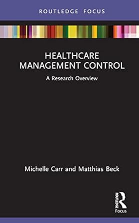 healthcare management control a research overview 1st edition michelle carr ,matthias beck 0367690357,