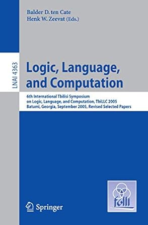 logic language and computation 6th international tbilisi symposium on logic language and computation batumi