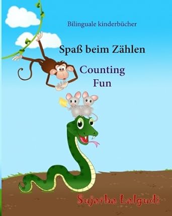 bilinguale kinderbucher spass beim zahlen counting fun kinderbuch englisch bilingual englisch deutsch