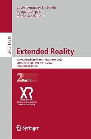 extended reality international conference xr salento 2023 lecce italy september 6 9 2023 proceedings part ii