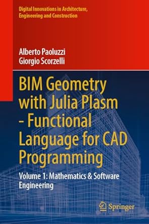 bim geometry with julia plasm functional language for cad programming volume 1 mathematics and software