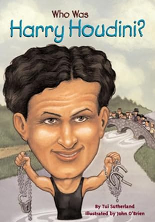 who was harry houdini 1st edition tui t sutherland ,senior lecturer in old age psychiatry john o'brien phd