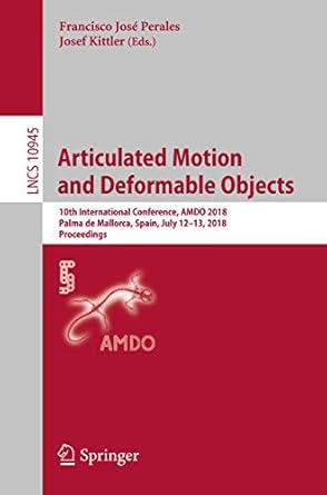 articulated motion and deformable objects 10th international conference amdo 2018 palma de mallorca spain