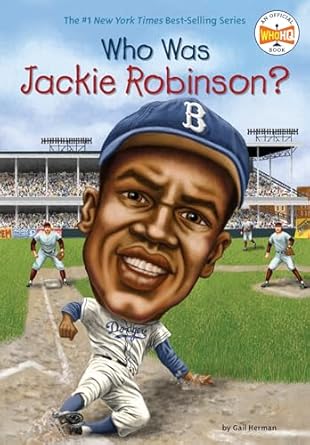 who was jackie robinson 1st edition gail herman ,who hq ,john o'brien 0448455579, 978-0448455570