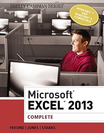 microsoft excel 2013 complete 1st edition steven m freund ,mali jones ,joy l starks 1285168445, 978-1285168449