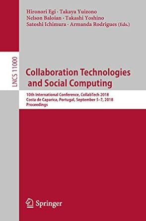 collaboration technologies and social computing 10th international conference collabtech 2018 costa de