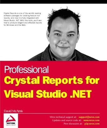 professional crystal reports for visual studio net 1st edition david mcamis 1861007744, 978-1861007742