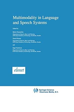 multimodality in language and speech systems 1st edition bjorn granstrom ,d house ,i karlsson 1402006357,