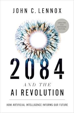 2084 and the ai revolution updated and   how artificial intelligence informs our future 1st edition john c