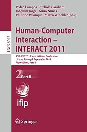 human computer interaction interact 2011 13th ifip tc 13 international conference lisbon portugal september 5