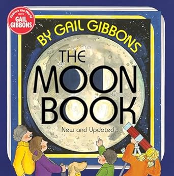 the moon book 1st edition gail gibbons 082344323x, 978-0823443239