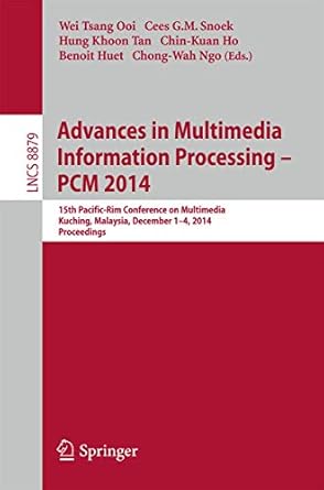 advances in multimedia information processing pcm 2014 15th pacific rim conference on multimedia kuching