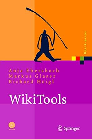 wikitools kooperation im web 1st edition markus glaser richard heigl anja ebersbach ,richard heigl ,markus