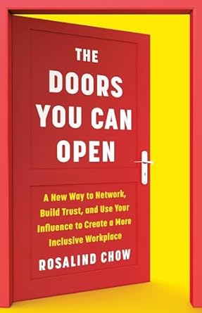 the doors you can open a new way to network build trust and use your influence to create a more inclusive