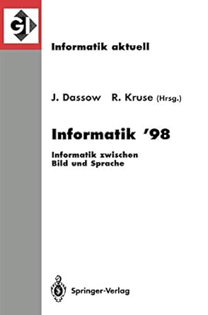 informatik 98 informatik zwischen bild und sprache 28 jahrestagung der gesellschaft fur informatik magdeburg