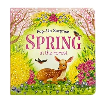spring in the forest deluxe lift a flap and pop up seasons childrens board book 1st edition rusty finch