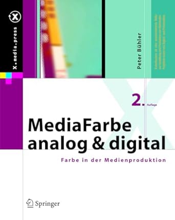mediafarbe analog und digital farbe in der medienproduktion 1st edition peter buhler 3540406883,