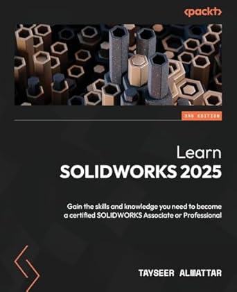 learn solidworks 2025 gain the skills and knowledge you need to become a certified solidworks associate or