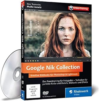 google nik collection kreative bildlooks fur photoshop und lightroom mit fotoexpertin maike jarsetz 1st