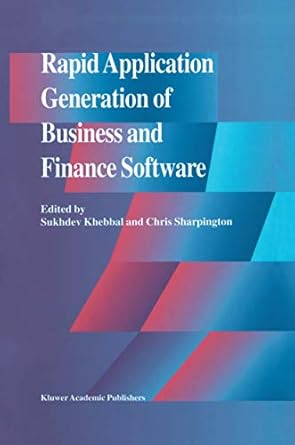 rapid application generation of business and finance software 1st edition sukhdev khebbal ,chris sharpington