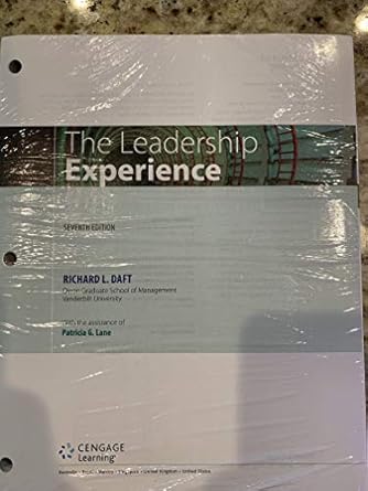 the leadership experience loose leaf version 1st edition richard l daft 1337102385, 978-1337102384