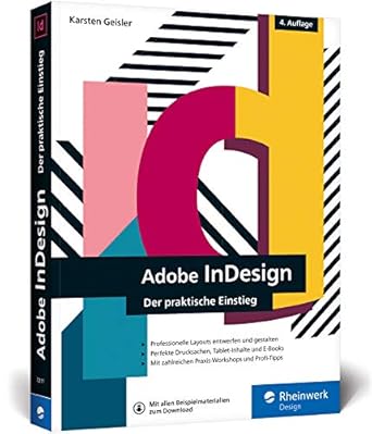 adobe indesign cc der praktische einstieg in die gestaltung mit der creative cloud 1st edition  3836272113,