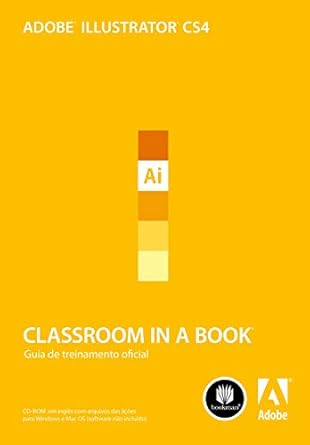 adobe illustrator cs4 serie classroom in a book 1st edition nao informado 8577805727, 978-8577805723