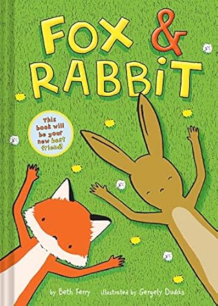 fox and rabbit a graphic novel 1st edition beth ferry ,gergely dudas 1419740776, 978-1419740770