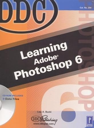 learning adobe photoshop 6 1st edition lisa a bucki 1585771333, 978-1585771332