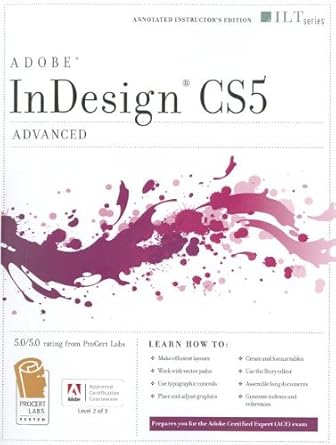 indesign cs5 advanced 1st edition axzo press 142602097x, 978-1426020971